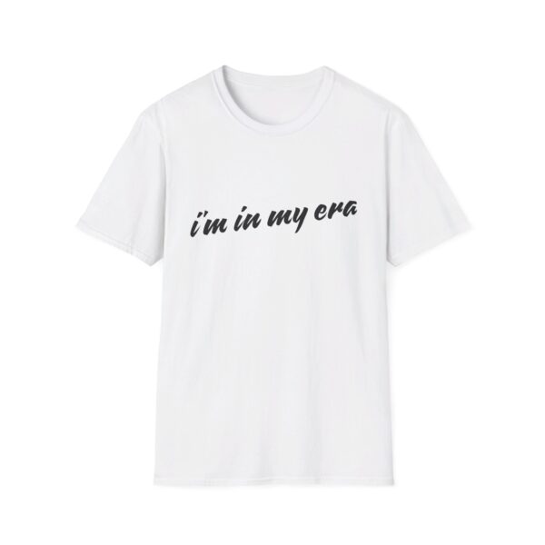 i'm in my era  T-Shirt