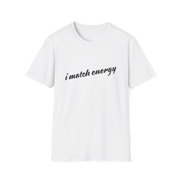 i match energy  T-Shirt