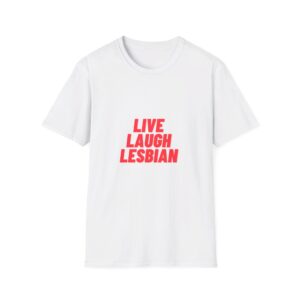 live laugh lesbian  T-Shirt